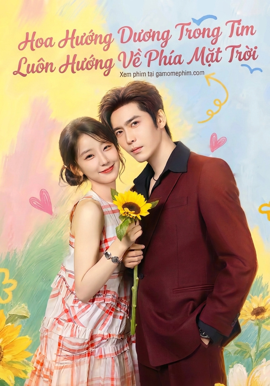 Hoa Hướng Dương Trong Tim Luôn Hướng Về Phía Mặt Trời