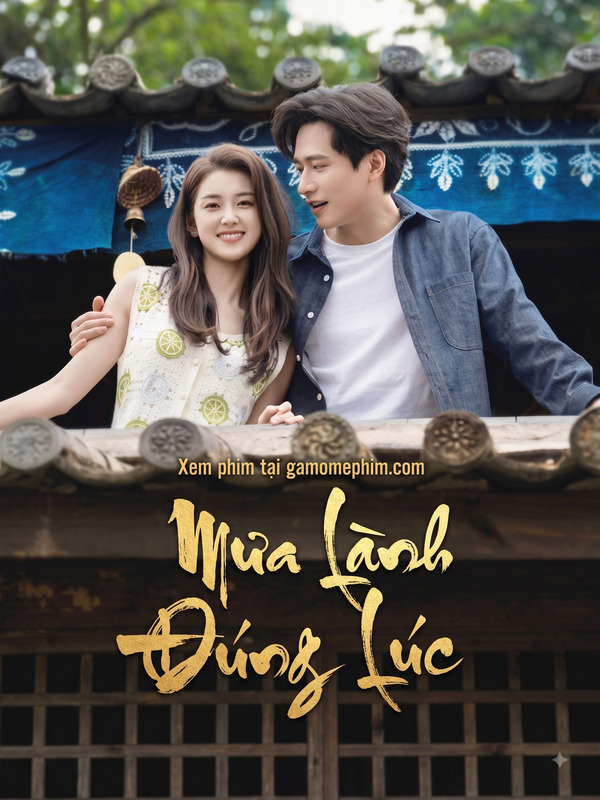 Mưa Lành Đúng Lúc