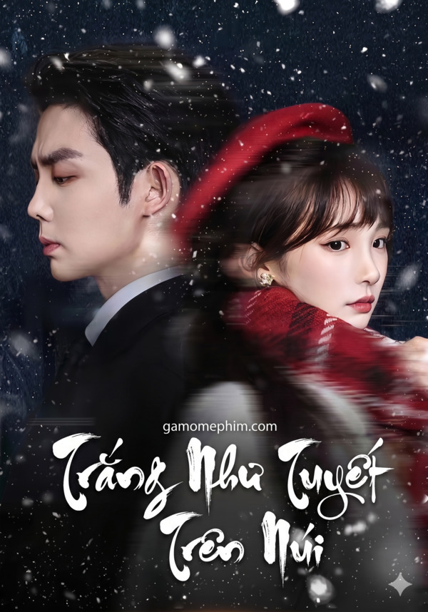 Phần 1 - Trắng Như Tuyết Trên Núi